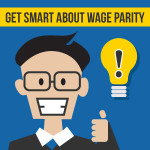 Get Smart About Wage Parity